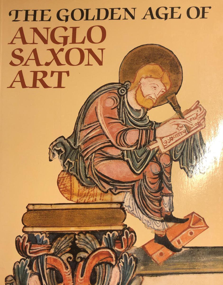 The Golden Age of Anglo-Saxon Art