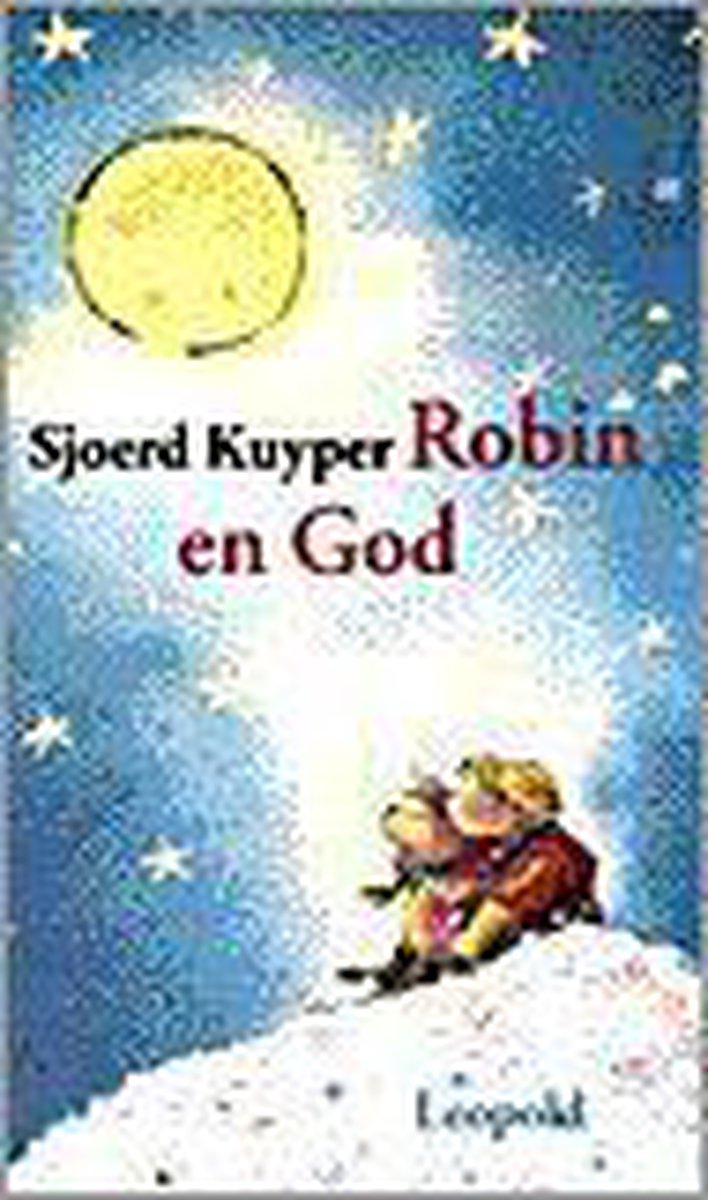 boekenbalie_9789025840549_cover ROBIN EN GOD KLEINE ED