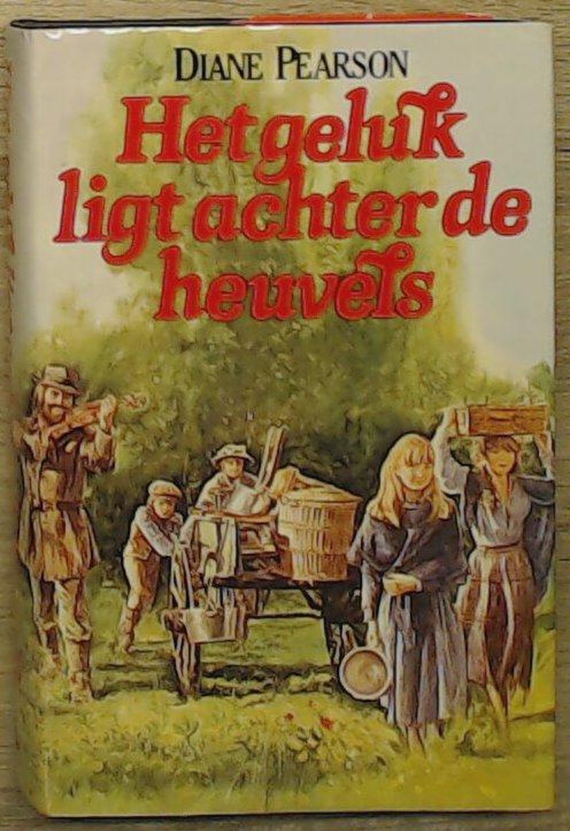 boekenbalie_9789024515202_cover GELUK LIGT ACHTER DE HEUVELS