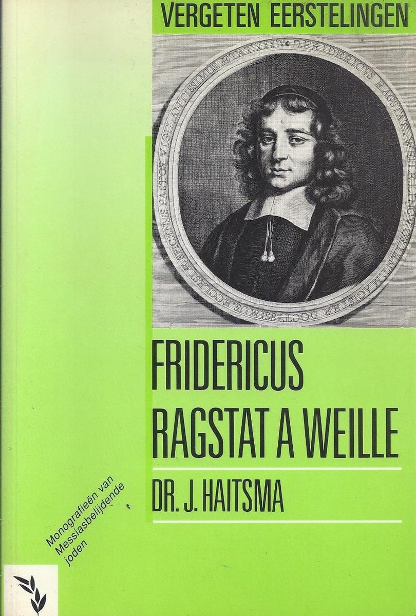 Fridericus ragstat a weille 1648-1729