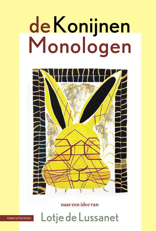 Lotje de Lussanet De Konijnen Monologen