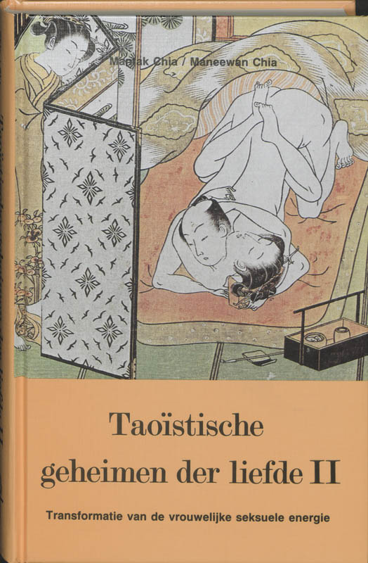 Taoistische geheimen der liefde / 2 Vrouwelijk