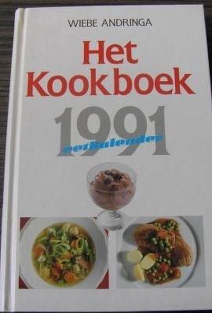boekenbalie_9789065903464_cover Het kookboek 1991 - wiebe Andringa