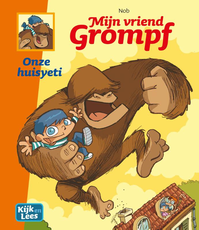 Nob Mijn Vriend Grompf / Onze Huisyeti / Kijk En Lees
