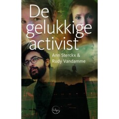 De gelukkige activist