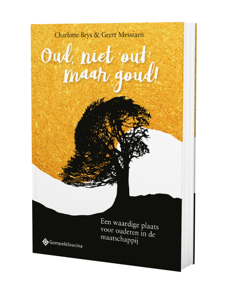 Oud, niet 'out' maar goud!