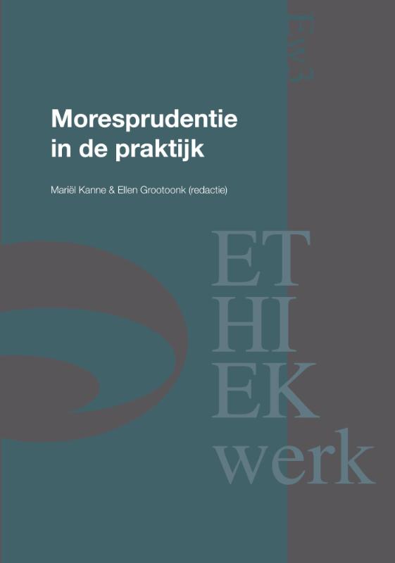 Moresprudentie In De Praktijk / Ethiekwerk