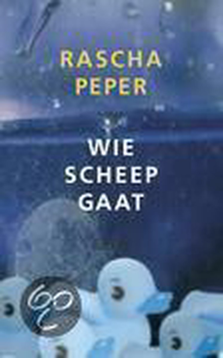 Rascha Peper Wie Scheep Gaat thumbnail