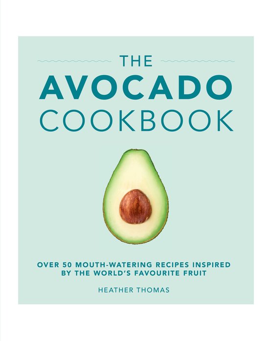 Heather Thomas Avocado Cookbook thumbnail