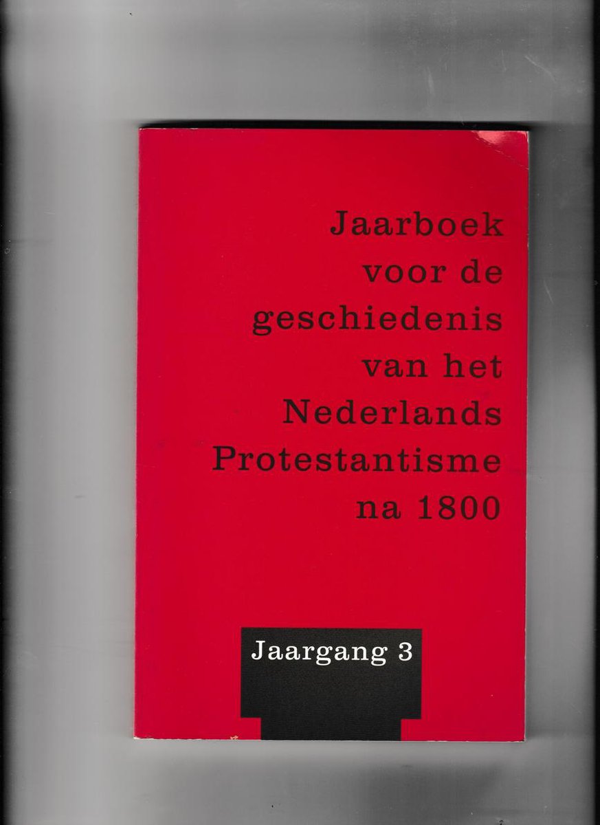 Jaarboek geschiedenis protestantisme na 1800 3