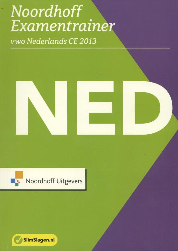 Nederlands vwo CE2013 Noordhoff Examentrainer