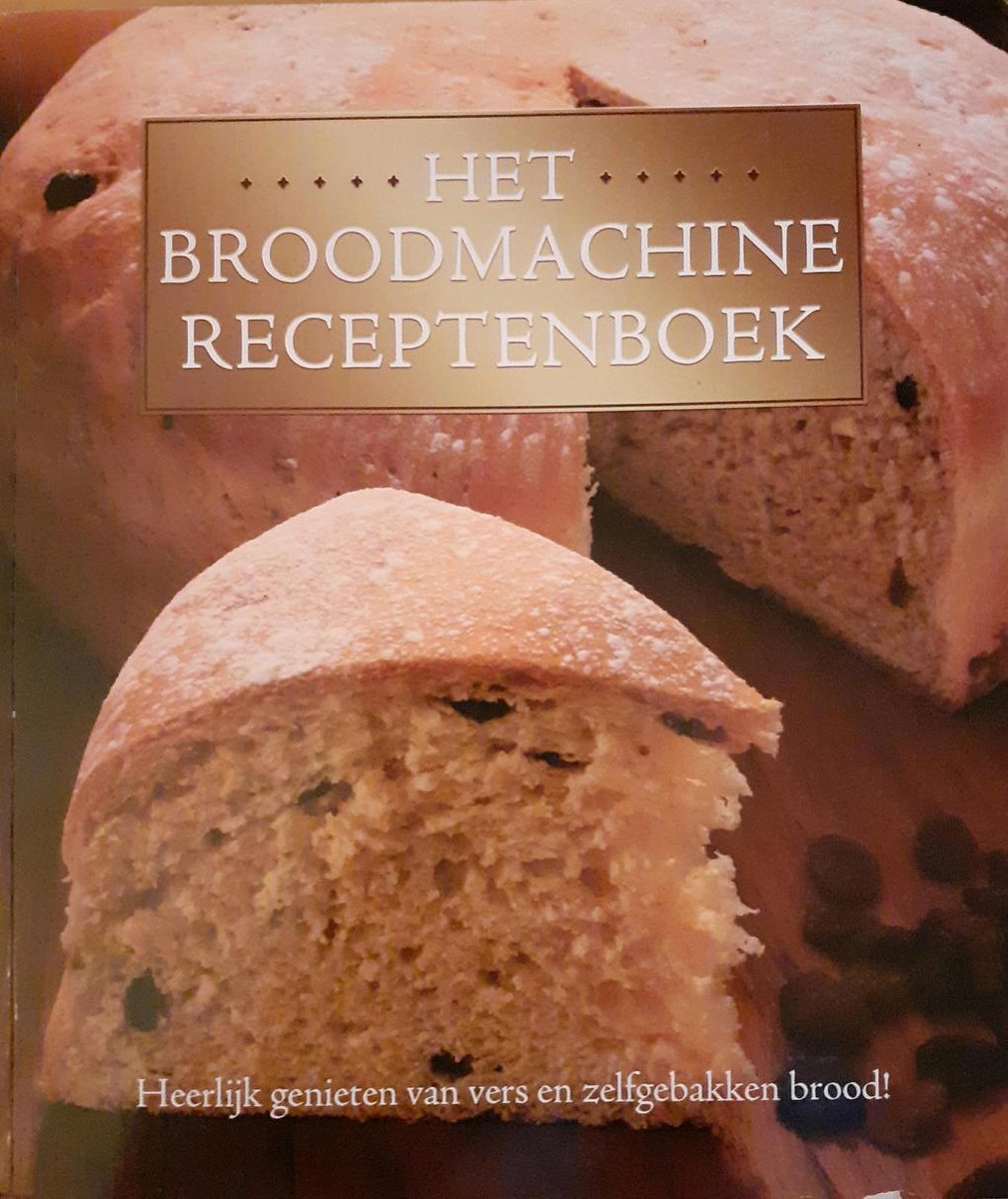 Het Broodmachine Receptenboek