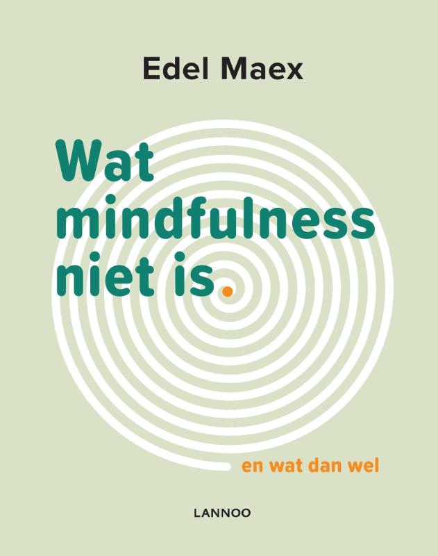 boekenbalie_9789401448574_cover Wat mindfulness niet is
