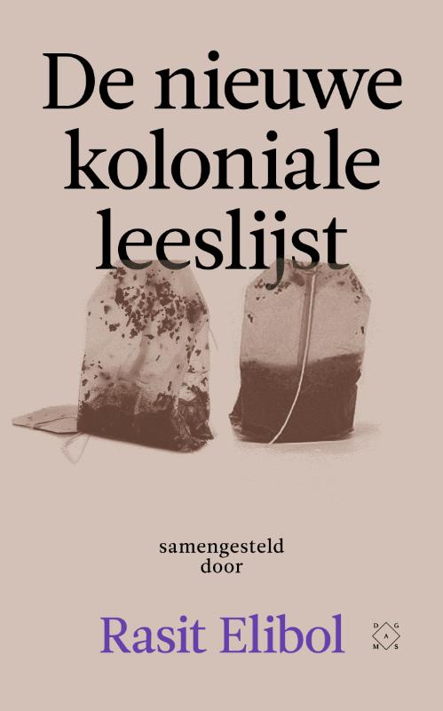 Rasit Elibol De Nieuwe Koloniale Leeslijst
