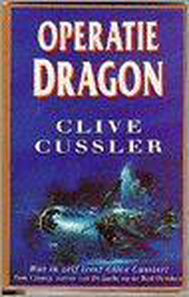 Clive Cussler Operatie Dragon thumbnail