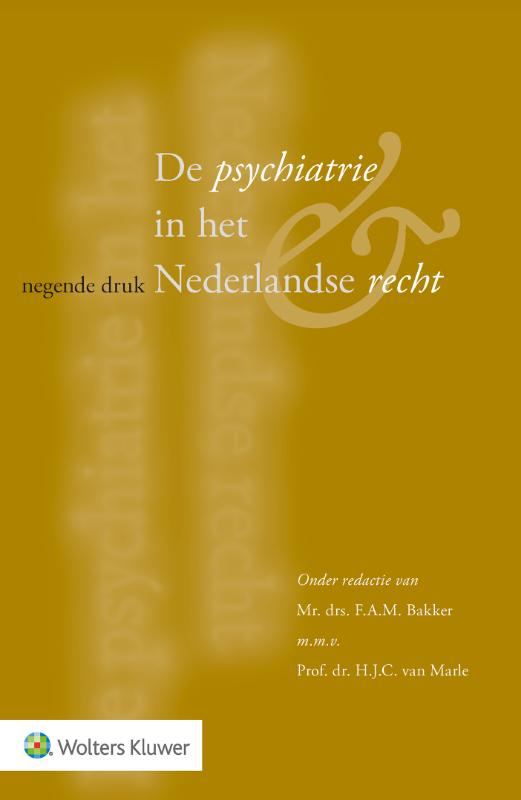 De Psychiatrie In Het Nederlandse Recht