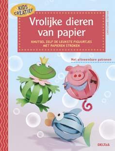 Kids Creatief - Vrolijke dieren van papier