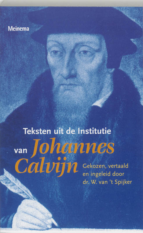 boekenbalie_9789021139876_cover TEKSTEN UIT DE INSTITUTIE VAN JOHANNES C