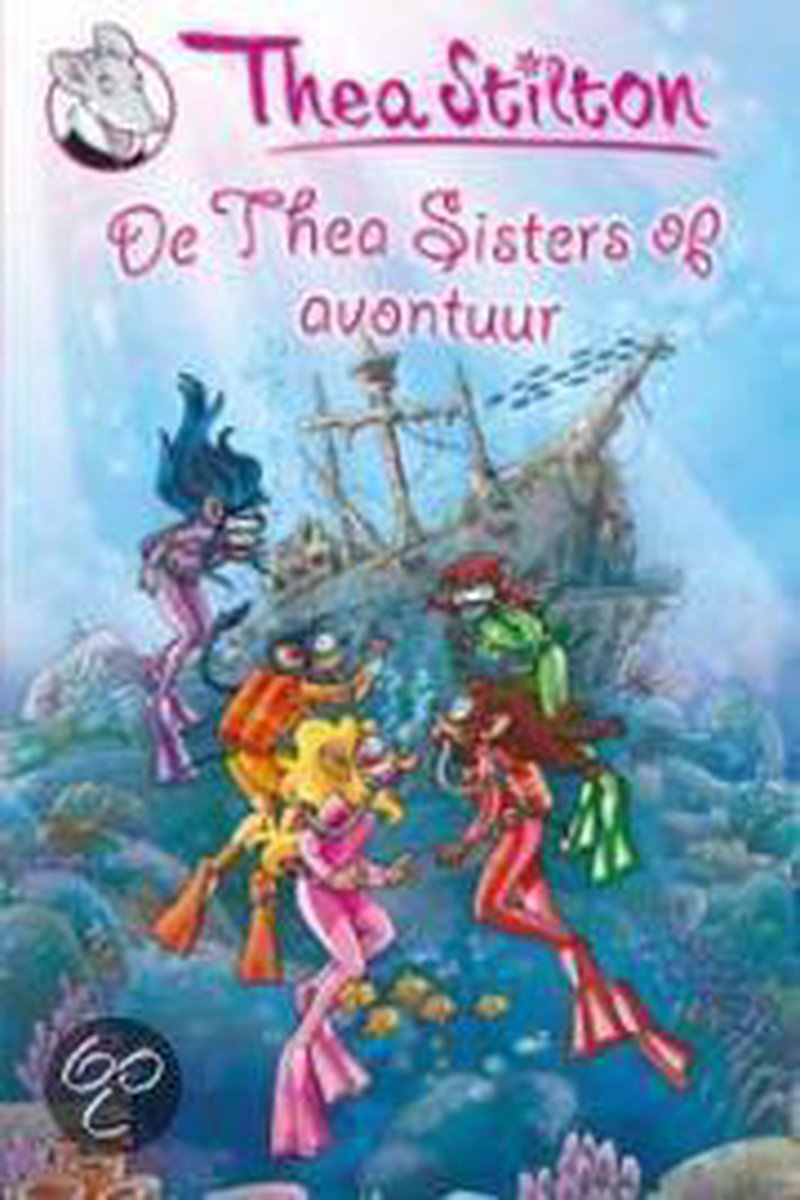 boekenbalie_9789054616139_cover De Thea sisters op avontuur / Thea Stilton