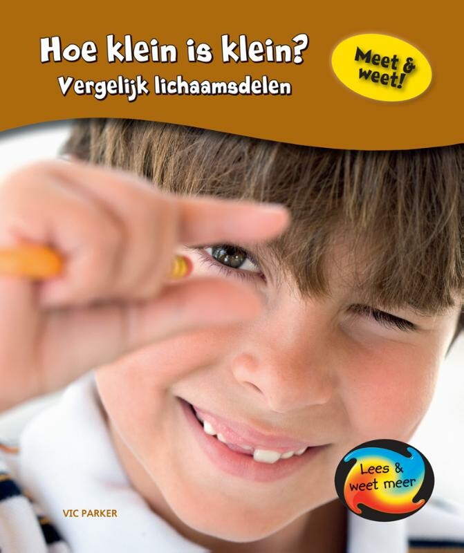 Hoe klein is klein? / Meet & weet