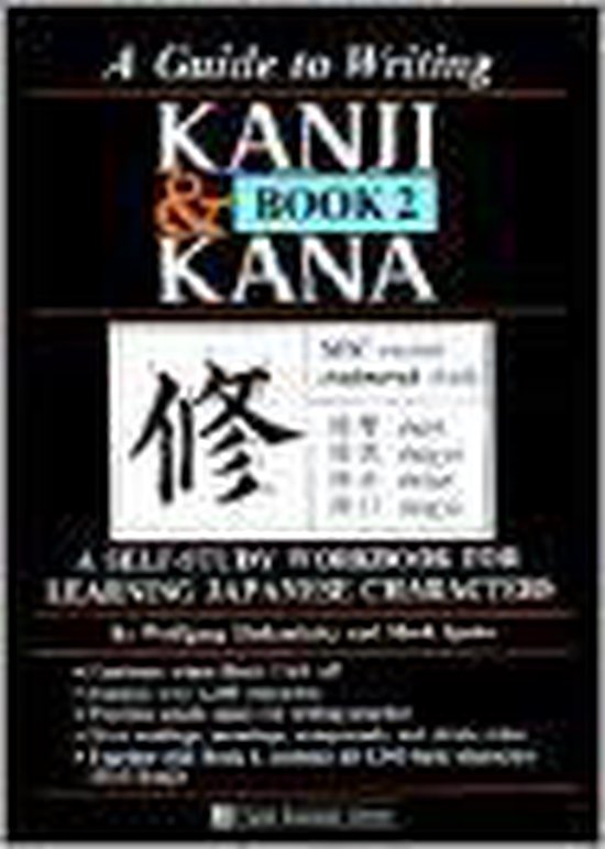 A Guide to Writing Kanji and Kana Book 2