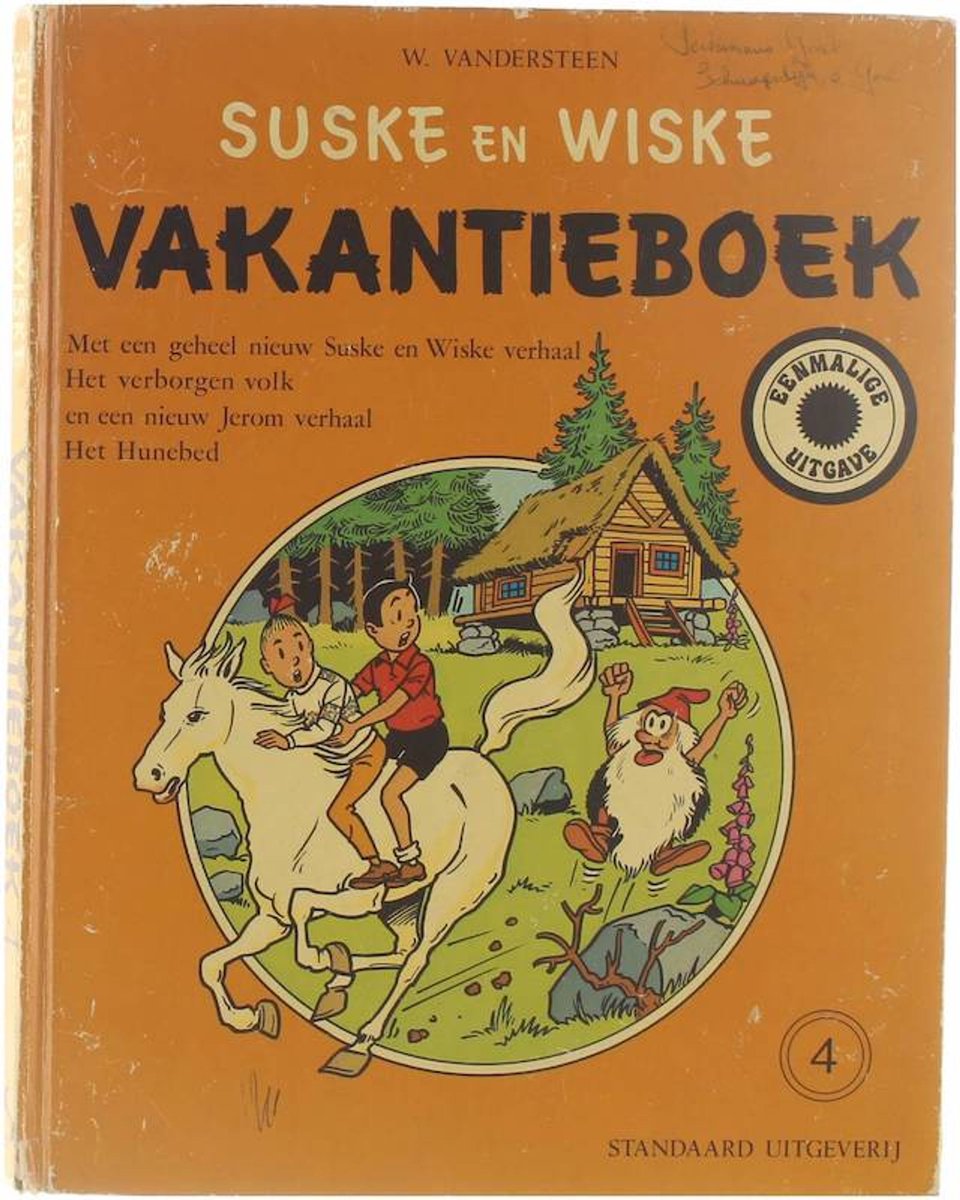 Suske en Wiske: vakantieboek / 4, Suske en Wiske "Het verborgen volk", Jerom "Het hunebed", raadsels en spelletjes.