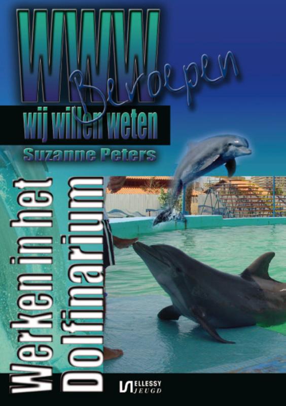 WWW-Beroepen 10 -   Werken in het Dolfinarium