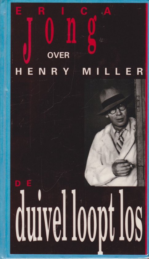 DUIVEL LOOPT LOS - VOER HENRY MILLER