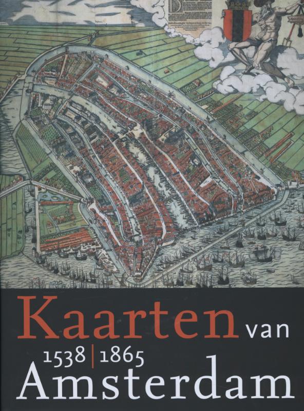 boekenbalie_9789068686203_cover Kaarten van Amsterdam 1538-1865