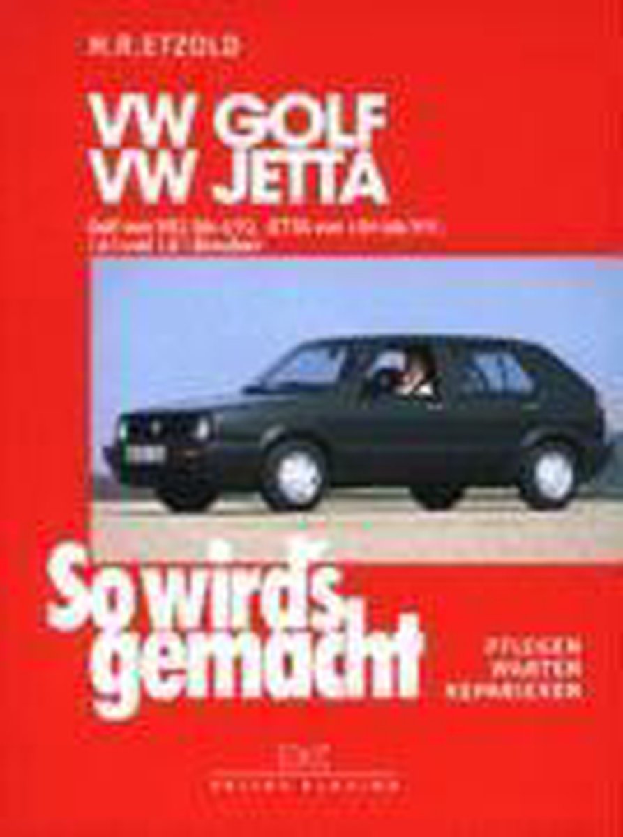 So wird's gemacht. VW Golf / Jetta