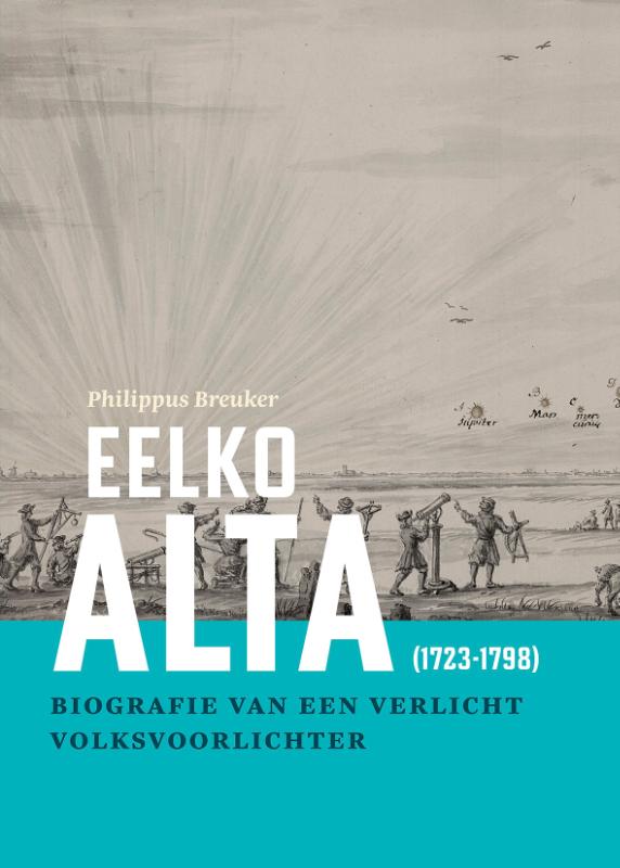 Eelko Alta (1723-1798) / Over Leven