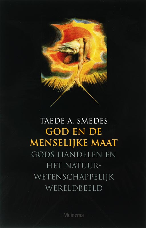 T.A. Smedes God En De Menselijke Maat