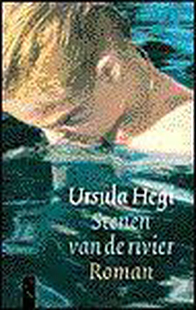 U. Hegi Stenen Van De Rivier thumbnail