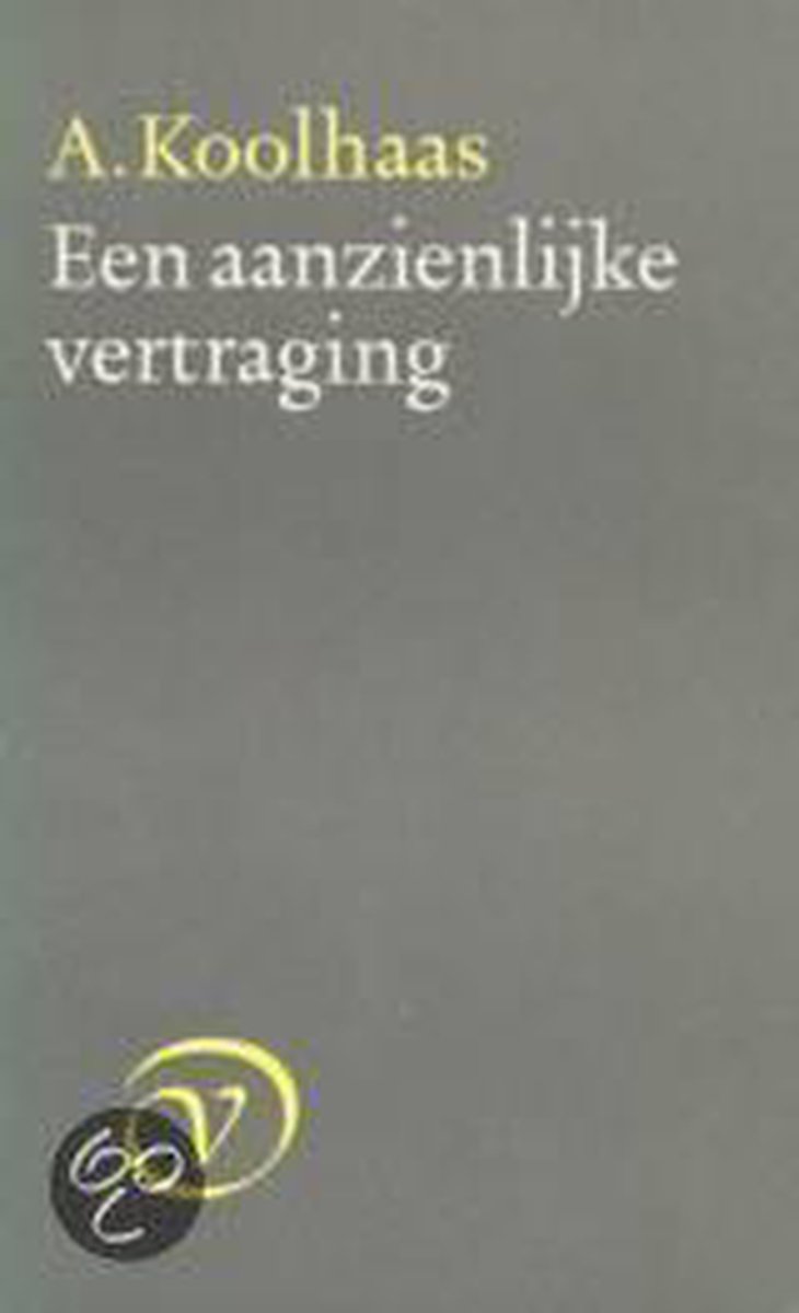 boekenbalie_9789028204812_cover Een aanzienlijke vertraging