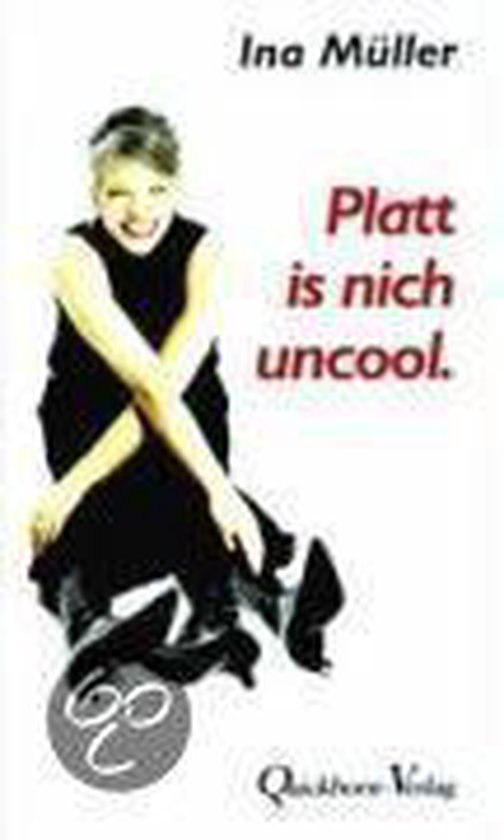 Platt is nich uncool