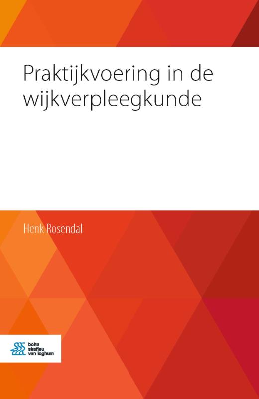 Praktijkvoering in de wijkverpleegkunde