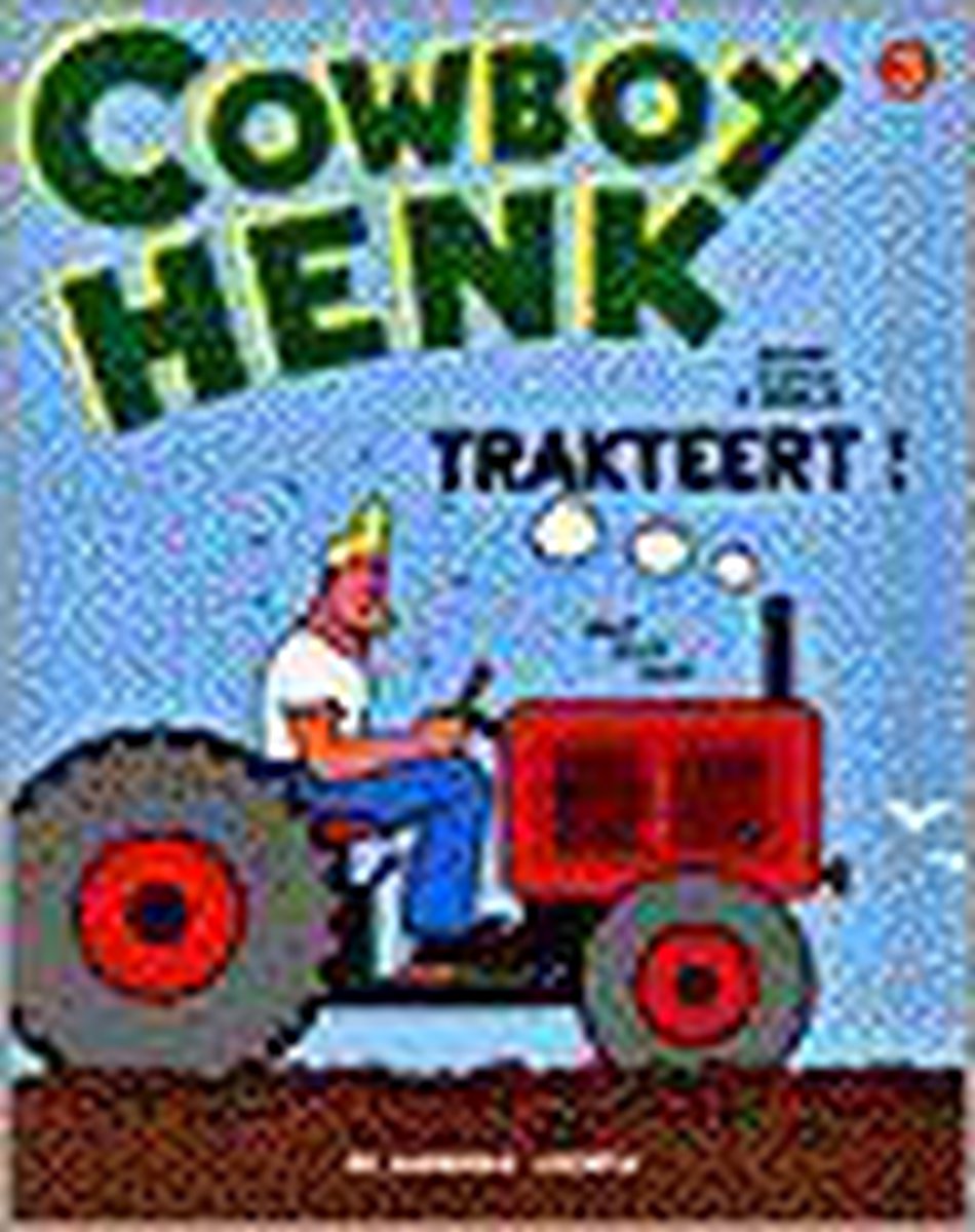 Cowboy Henk trakteert