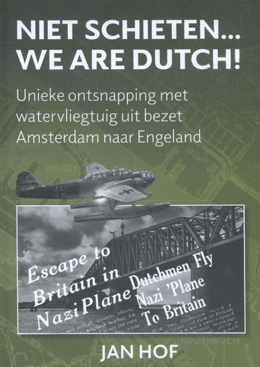 Niet schieten... we are Dutch