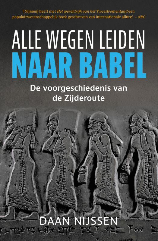 Alle wegen leiden naar Babel