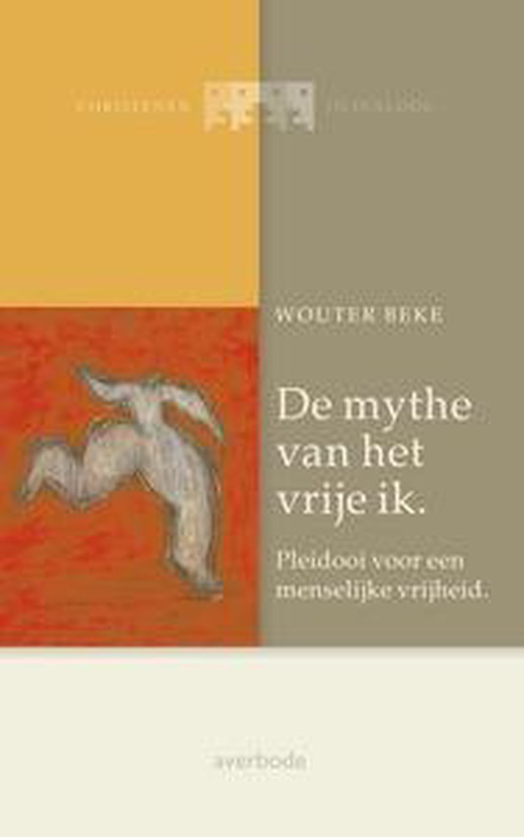 boekenbalie_9789031724703_cover De Mythe Van Het Vrije Ik