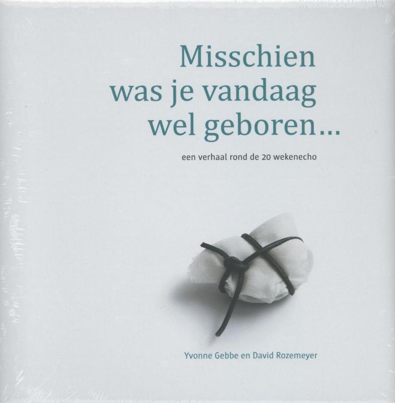 Misschien was je vandaag wel geboren