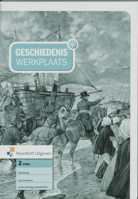Geschiedeniswerkplaats / 2 Vwo / Deel Werkboek