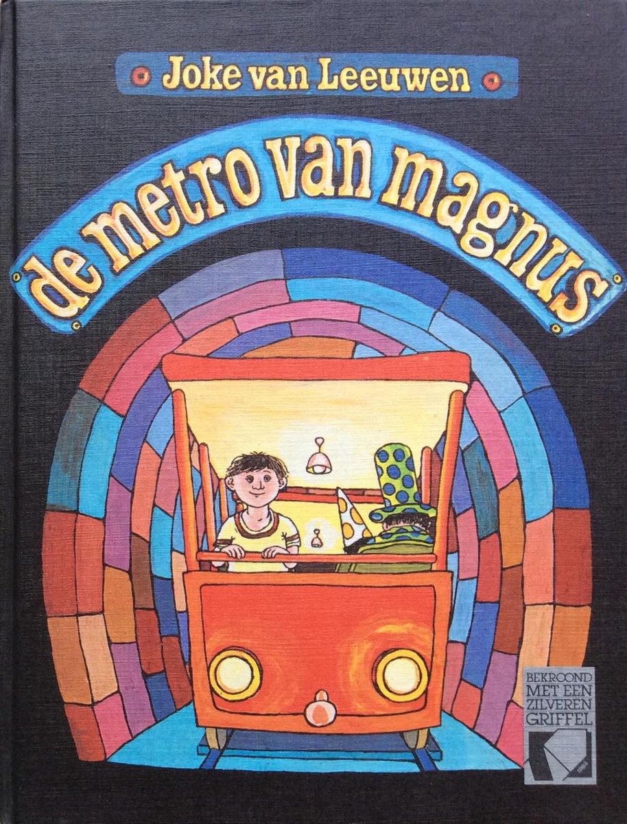 De metro van Magnus - winnaar Zilveren Griffel 1982