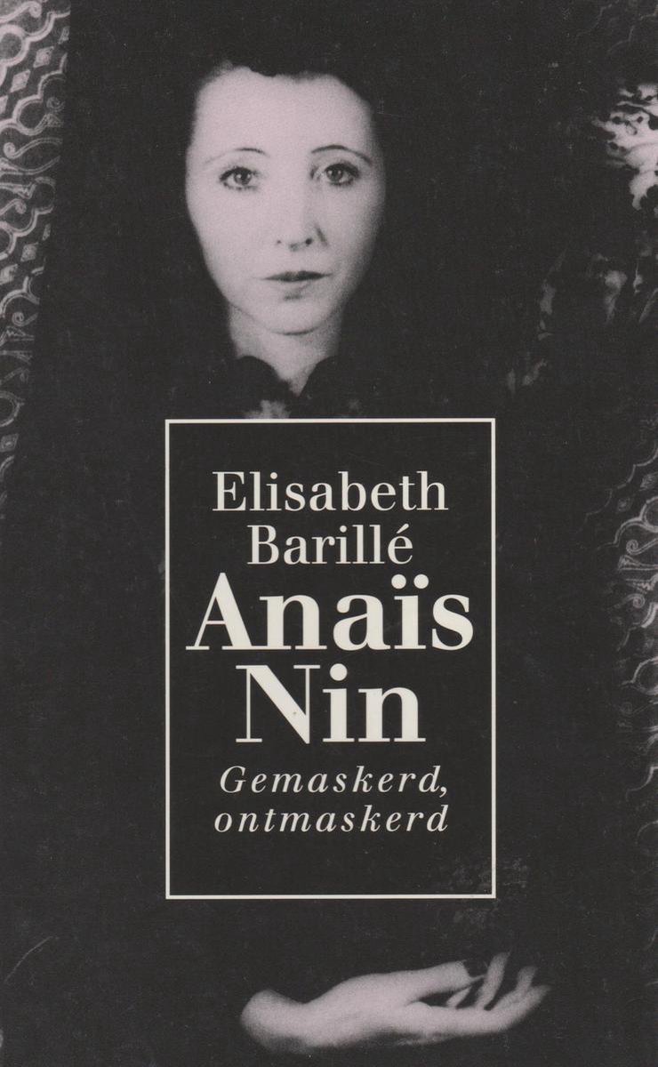 Anaïs nin, gemaskerd ontmaskerd