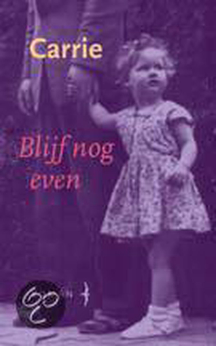 Carrie Blijf Nog Even thumbnail