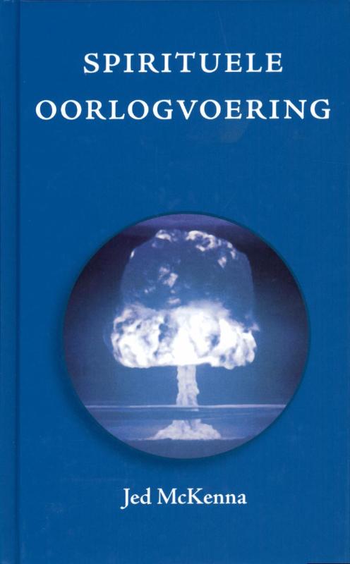 Jed McKenna Spirituele Oorlogvoering