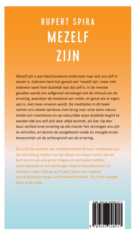 De essentie van meditatie 4 -   Mezelf zijn achterkant