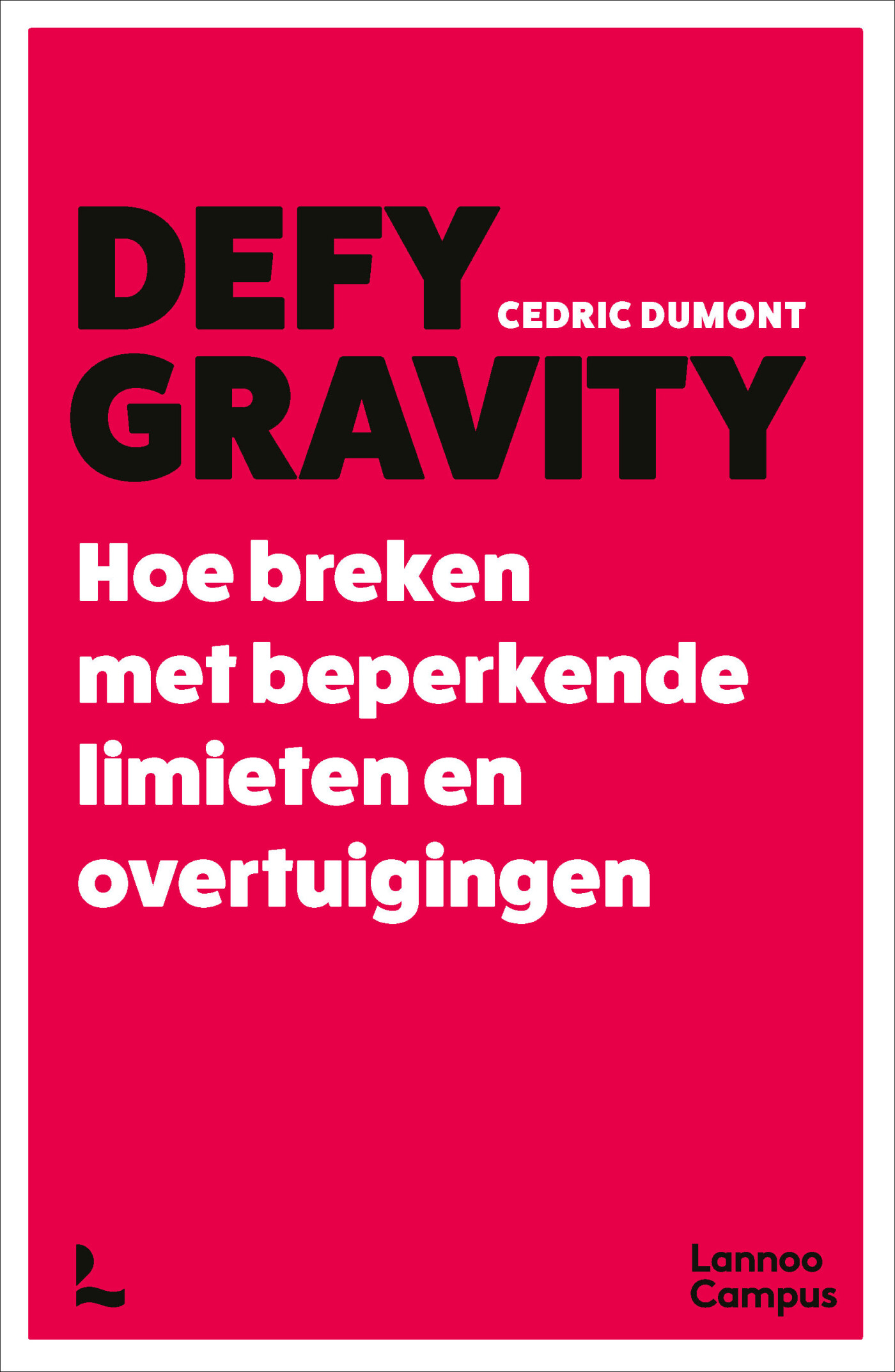 Cedric Dumont Defy Gravity