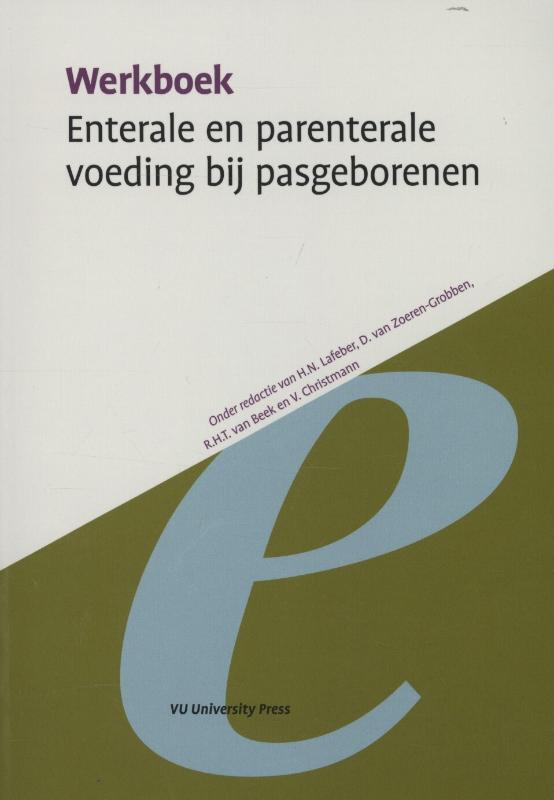 Enterale en parenterale voeding van pasgeborenen / Werkboeken Kindergeneeskunde