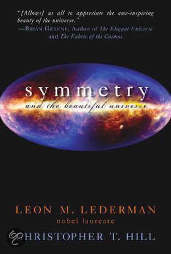 Symmetry And Beautiful Universe